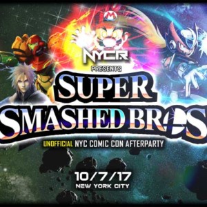 Super Smashed Bros 6 : NYC Comicon 2017 Afterparty