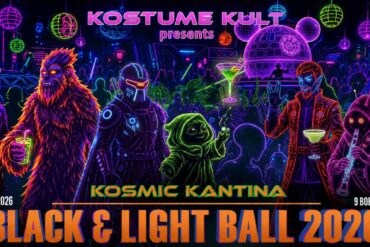 Kostume Kult Presents Black and Light Ball 2026 : KOSMIC KANTINA