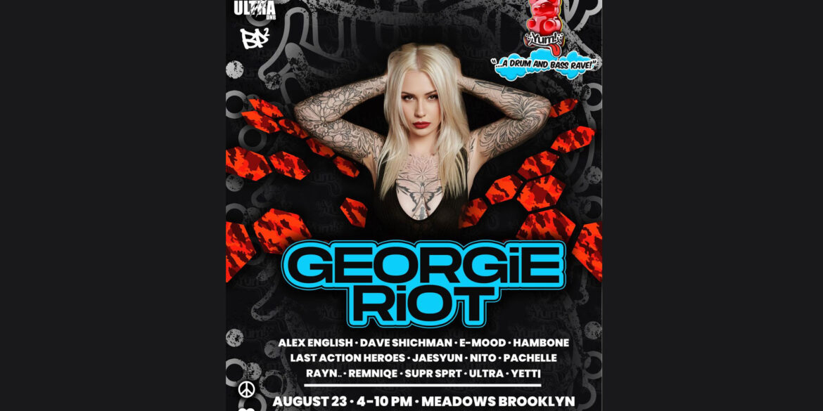 YUM! A Drum and Bass Day Rave ft Georgie Riot (UK)