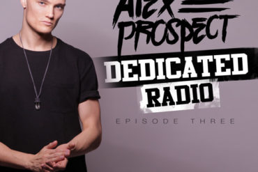 Alex Prospect - Dedicated Radio Episode 3