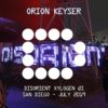 ORION KEYSER - Disorient Xylogen Qi - San Diego 2019