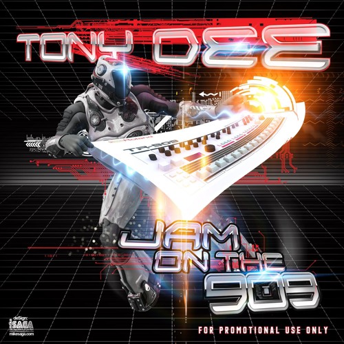 DJ Tony Dee : Jam On The 909