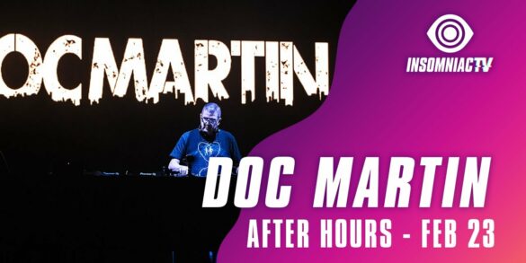 Doc Martin for After Hours Livestream (February 23, 2021) - NYCRavers
