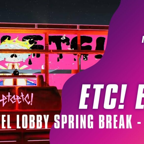 ETC!ETC! for Spring Break hosted by The Hotel Lobby Livestream (March 17, 2021)