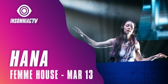 HANA for Femme House Livestream (March 13, 2021) - NYCRavers