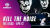 Kill the Noise for Jason Ross presents The Atlas (April 12, 2021)