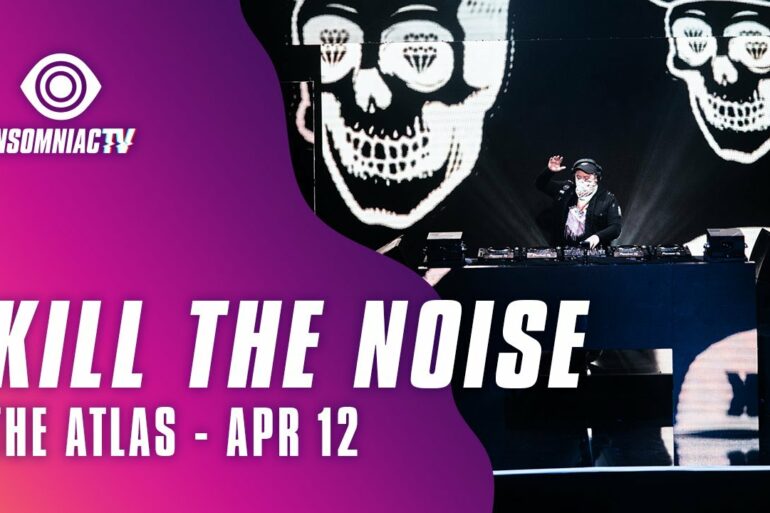 Kill the Noise for Jason Ross presents The Atlas (April 12, 2021)