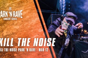 Kill the Noise for Park 'N Rave Livestream (March 12, 2021)
