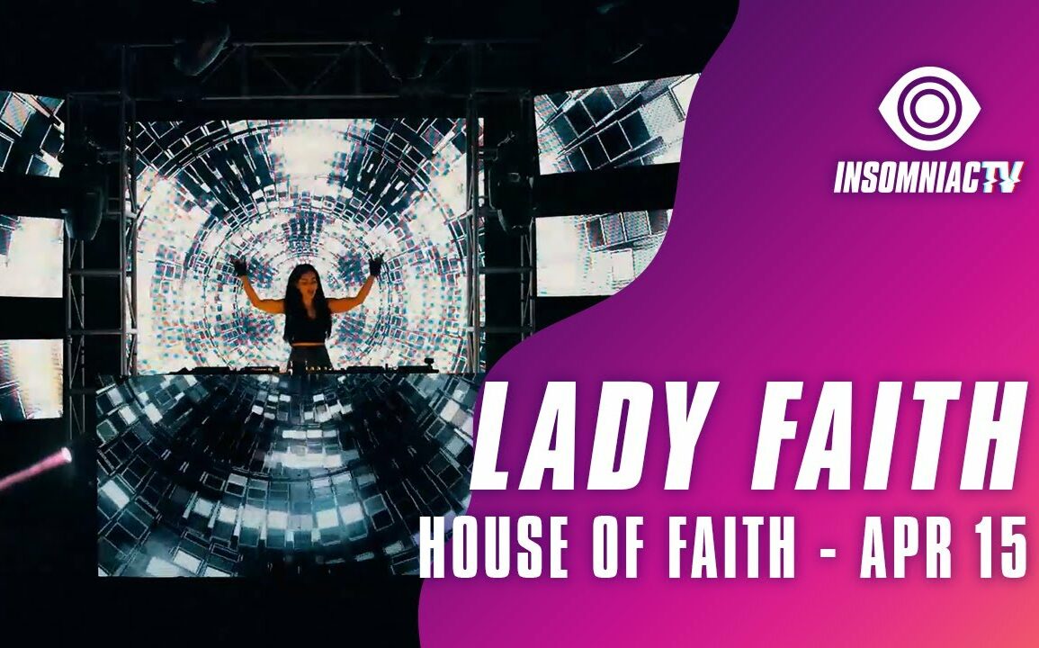 Lady Faith for House of Faith Livestream hosted by EDM Maniac (April 15, 2021)