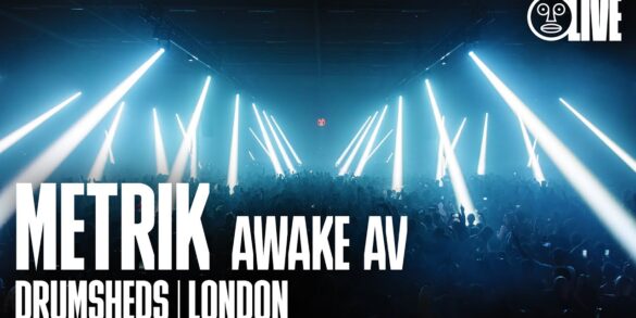 Metrik [Awake AV] | WAH Drumsheds London 2025