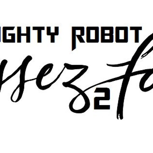 Naughty Robot - Laissez Faire 2