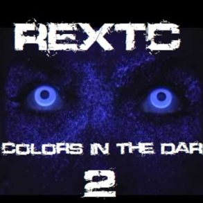REXTC - Colors In The Dark 2
