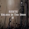 REXTC - Colors In The Dark 8