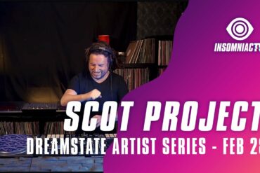 Scot Project for Dreamstate Artist Series (February 28, 2021)