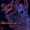 Sounds So Sweet : The Sweet Spot : Volume 1 ft. Schnife The Yak & Cup A' Joe (BUY = FREE DL)