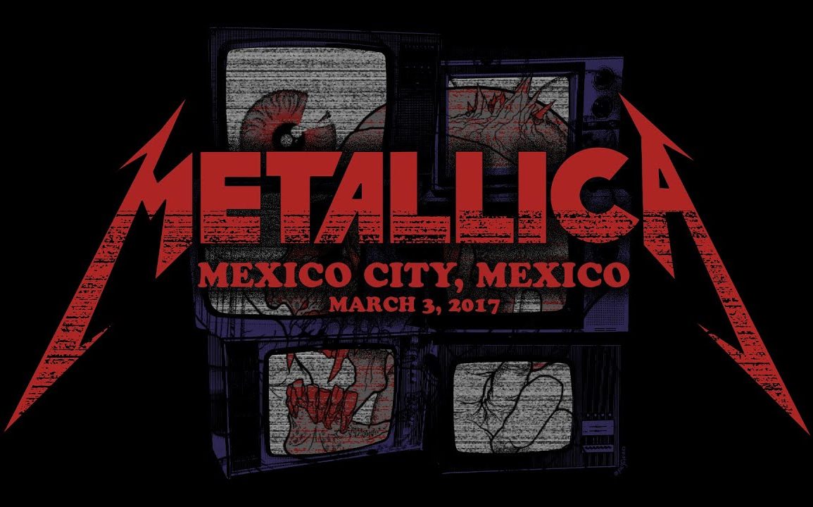 (WATCH) Metallica: Live in Mexico City, Mexico - March 3, 2017