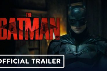 (WATCH) The Batman - Official Trailer | DC FanDome