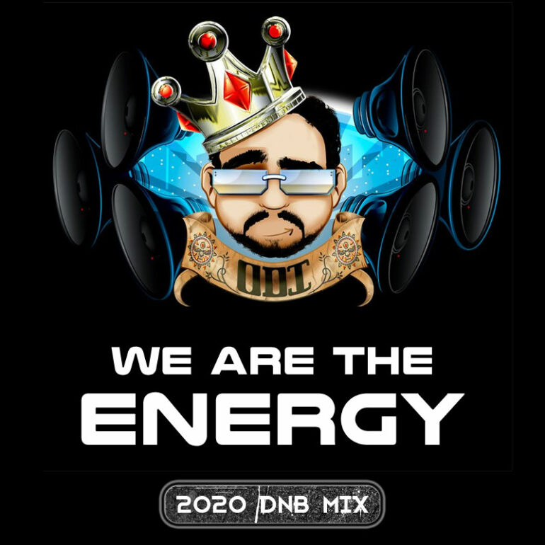 DJ Odi - We are the Energy (2020 DnB Mix)