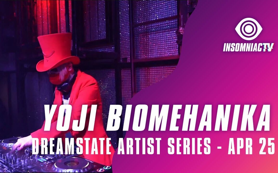 Yoji Biomehanika for for Dreamstate Artist Series (April 25, 2021)