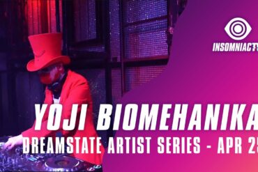 Yoji Biomehanika for for Dreamstate Artist Series (April 25, 2021)