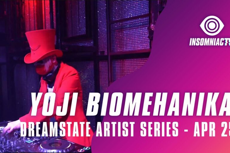 Yoji Biomehanika for for Dreamstate Artist Series (April 25, 2021)