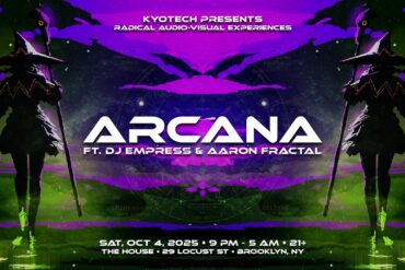ARCANA ft. DJ Empress & Aaron Fractal