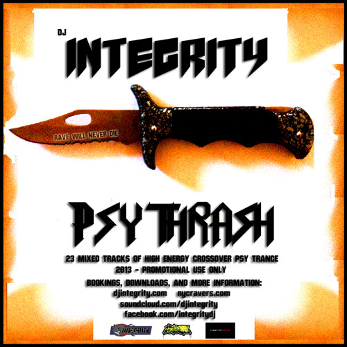 Rave Legend Sundays - DJ Integrity : Psy Thrash