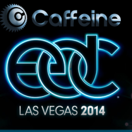 DJ CAFFEINE : Caffeine EDC Las Vegas 2014