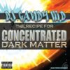 Rave Legend Sundays - DJCandyKid : Recipe For Concentrated Dark Matter