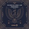 Dank - Tom Swoon, DANK & Belle Humble - Phoenix (We Rise) {Ultra Music}