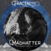 Fractaltribe : Madhatter @ Fractalfest 2016 - (Psytrance Thursdays)