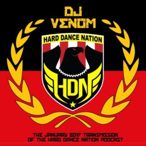 DJ Venom : DJ Venom - Hard Dance Nation Podcast (January 2017) - Bass Music Mondays