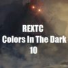 REXTC - Colors In The Dark 10 : Trance Wednesdays