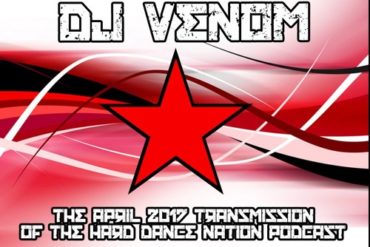 DJ Venom : DJ Venom - Hard Dance Nation Podcast (April 2017) - Bass Music Mondays