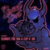 Sounds So Sweet : The Sweet Spot : Volume 1  ft. Schnife The Yak & Cup A' Joe (BUY = FREE DL)