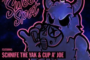 Sounds So Sweet : The Sweet Spot : Volume 1 ft. Schnife The Yak & Cup A' Joe (BUY = FREE DL)