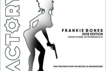 Rave Legend Sundays - Frankie Bones : FACTORY 2018 - FROM THE ORIGINAL BROOKLYN UNDERGROUND
