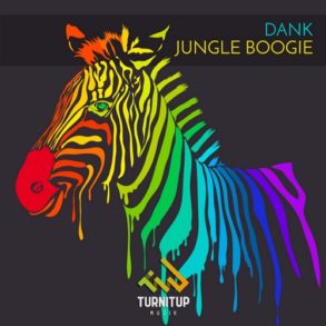 Dank - Jungle Boogie