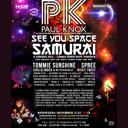 Paul Knox / DJ Spree : Live at See You Space Samurai - Brooklyn, NY Nov 21, 2018 - Paul Knox