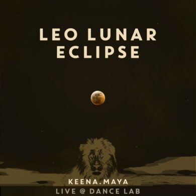 Keena.Maya : LEO LUNAR ECLIPSE - Live @ Dance Lab - 01.18.19