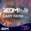 iEDM Radio : IEDM Radio Episode 227: Lady Faith