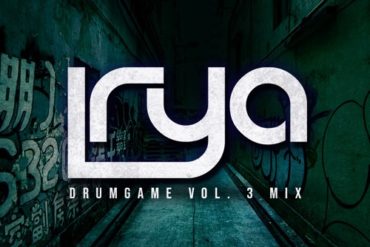 DRUMGAME VOL. 3 MIX - LRYA by Lrya DRUMGAME VOL. 3 MIX - LRYA by Lrya