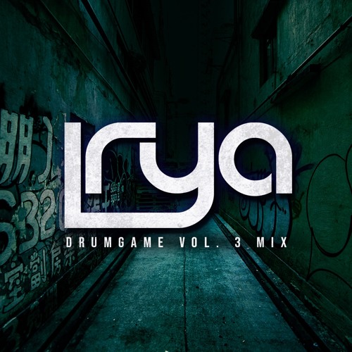 DRUMGAME VOL. 3 MIX - LRYA by Lrya