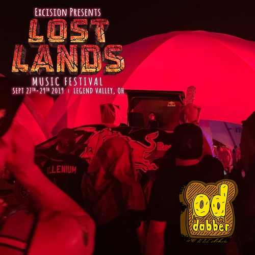 LOST LANDS 2019 by OD Dabber