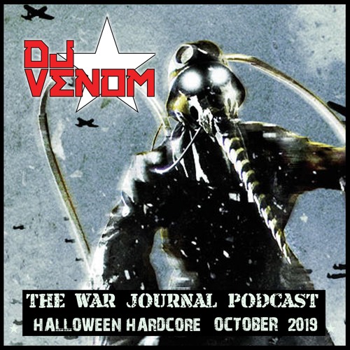 War Journal Podcast (October 2019) by DJ Venom