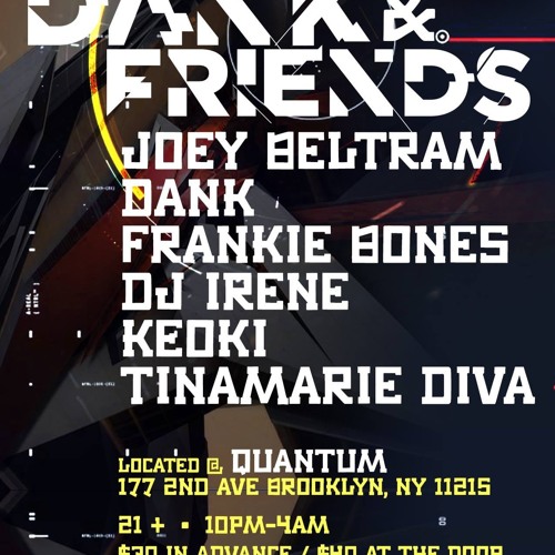DANK * Live 7.24 - Quantum, Brooklyn - NYC by * DANK *