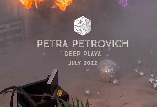 Petra Petrovich - Deep Playa July 2022 by Petra Petrovich