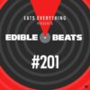 Edible Beats #201 guest mix from Carl Cox - DnB NYE Special by EatsEverything