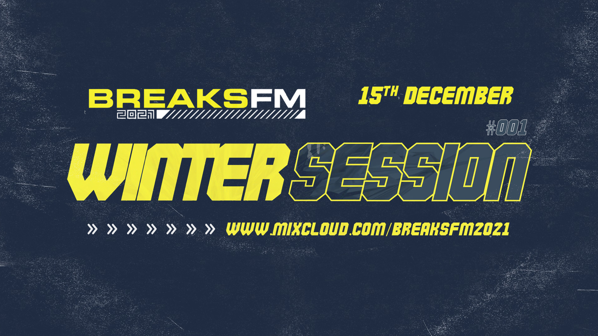 Breaks.FM Presents WINTER SESSION #001