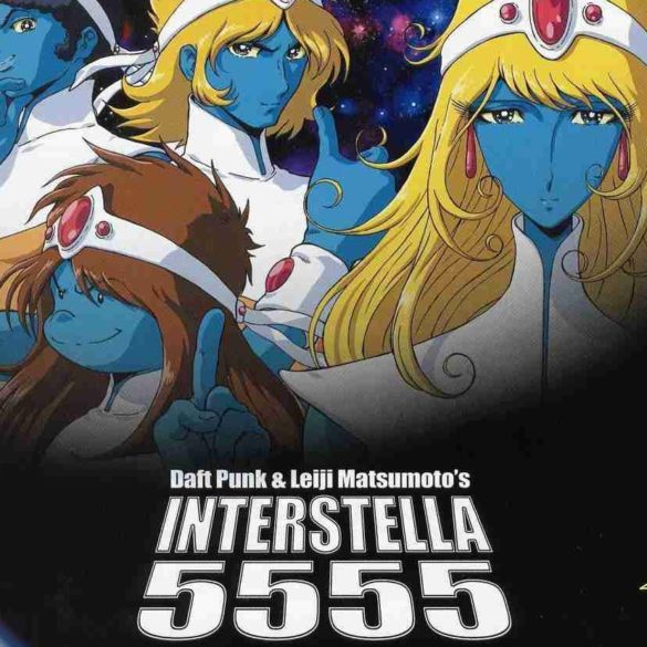 Interstella 5555 by Daft Punk